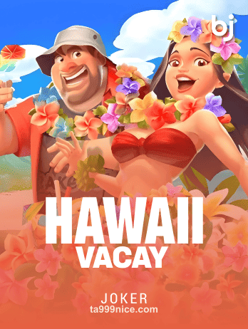 ta999 Hawaii Vacaypng slot game image